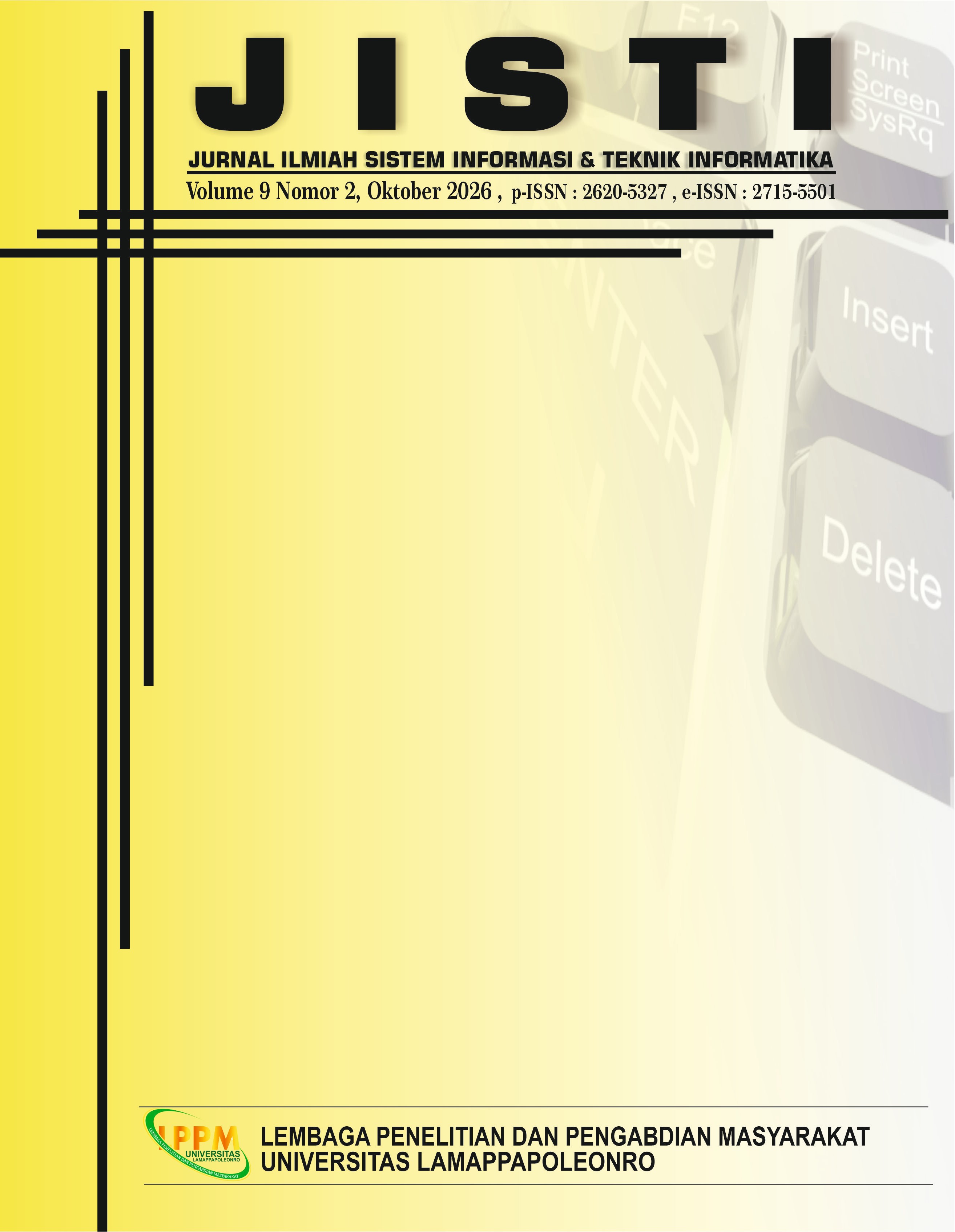 					View Vol. 9 No. 2 (2026): Jurnal Ilmiah Sistem Informasi dan Teknik Informatika (JISTI)
				